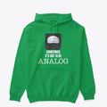 Sometimes It s got to be Analog Apparel Trending US Gift Ready