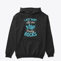 I Just Want All The Pretty Rocks Apparel Trending US Daily Wear