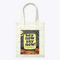 Hey now Say now Collection Apparel Premium Print Best Seller Look