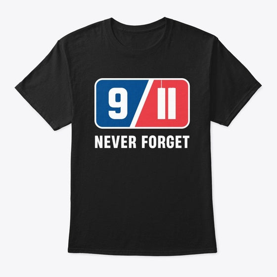 9 11 Never Forget | Premium Unisex T-Shirt
