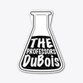 The Professors DuBois Logo E Flask Apparel High Search Demand Daily Wear