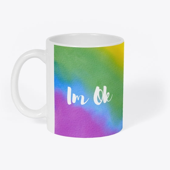 Im Ok Pride in the rainbow of life Mug Apparel Premium Print Gift Ready