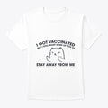 I Got Vaccinated | Premium Unisex T-Shirt