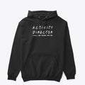 Activity Director I Graphic T Shirt