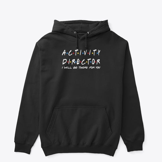 Activity Director I Graphic T Shirt