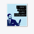 I Don't Really Care, Margaret