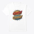 Crash Crash Shirt