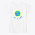 Get Bright Merch | Premium Unisex T-Shirt