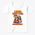 I Have Back Graphic T Shirt