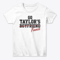 Go Taylor's Fianc | Premium Unisex T-Shirt