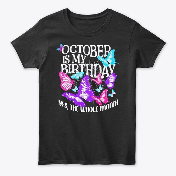 October Is My Graphic T Shirt