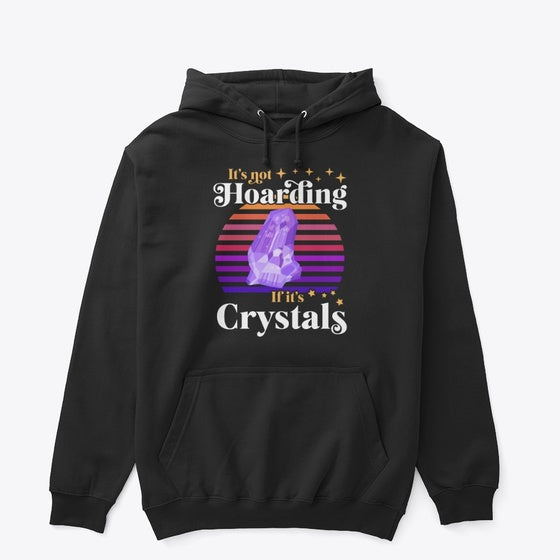 It s Not Hoarding If It s Crystals Apparel Trending US Daily Wear