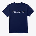 FU CV-19 | Fantasy Graphic Tee for Everyday Style
