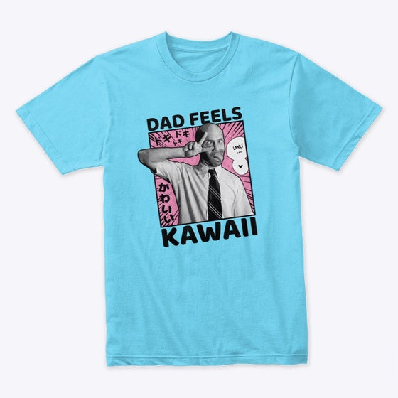 DAD FEELS KAWAII | Premium Unisex T-Shirt
