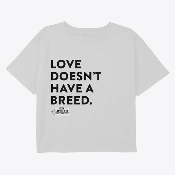 Love doesn t have a Breed Apparel Trending US Best Seller Look