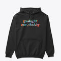 Gaslight Me Daddy RGB Hoodie | Premium Unisex T-Shirt, Trending Graphic Tee
