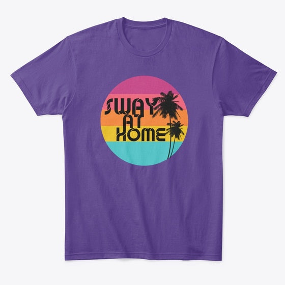 Sway At Home Graphic T Shirt
