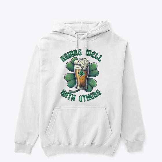 St Pat s Drinks Well With Others Apparel Streetwear Style Hot Right Now