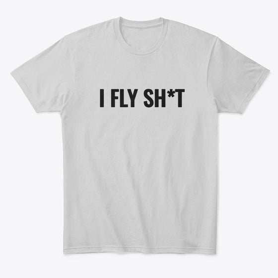 I FLY SH T | Fantasy Graphic Tee for Everyday Style