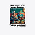 Nerd Together, Stay Together Shirt
