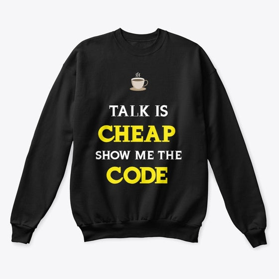Talk is Cheap, Show Me the Code
