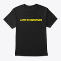 Lost In Memories - True Design | Fantasy Graphic Tee for Everyday Style
