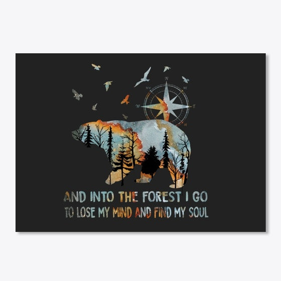 Bear And Into The Forest I Go | Premium Unisex T-Shirt