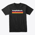 Keep It A Buck Tee T Shirt Viral TikTok Find Gift Ready