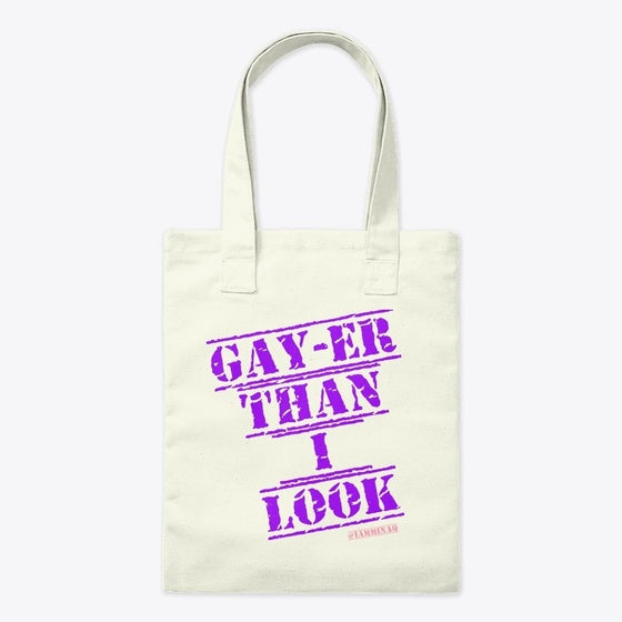 Gay er Than I Look Apparel Streetwear Style Gift Ready