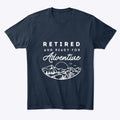 Retired Ready Adventure Graphic T Shirt