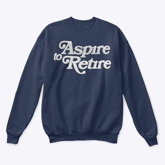 Aspire To Retire Graphic T Shirt