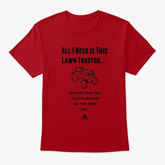 All I Need is THIS Lawn Tractor Apparel Streetwear Style Hot Right Now