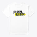 Idiomas querida Apparel Streetwear Style Everyday Wear
