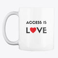 Access Is Love mug | Premium Unisex T-Shirt