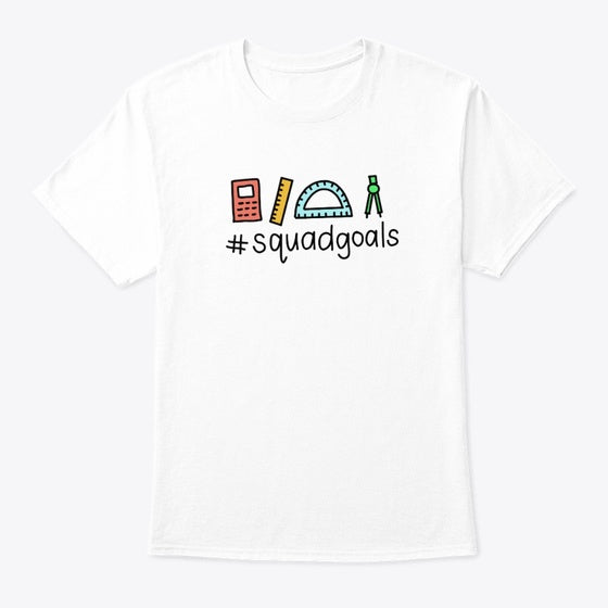 Math squadgoals T shirt T Shirt Trending US Gift Ready
