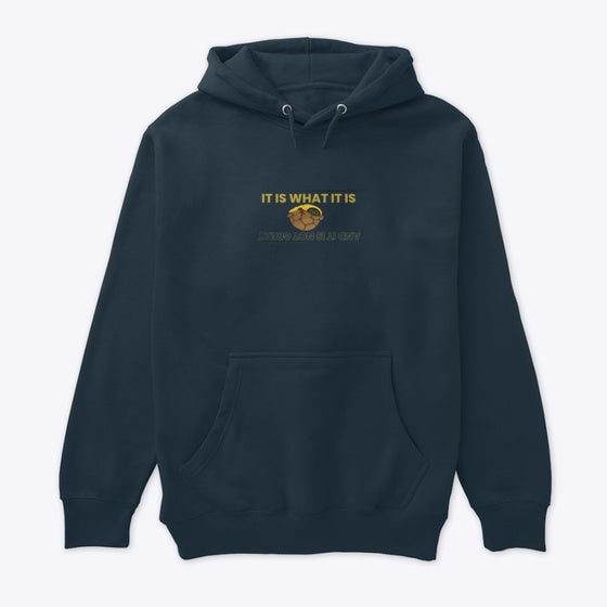 It is what it is Apparel Viral TikTok Find Everyday Wear