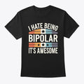 bipolar T Shirt T Shirt Viral TikTok Find US Top Pick