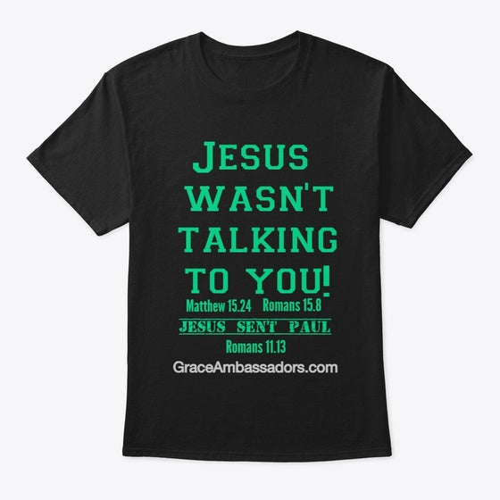 Jesus Wasn t Talking to You Apparel Viral TikTok Daily Wear