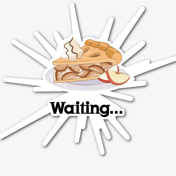 Apple Pie Is Waiting Shirt