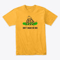DON'T SNAKE ME BRO | Premium Unisex T-Shirt