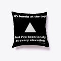 it s lonely at the top Apparel Streetwear Style Everyday Wear