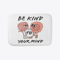 BE KIND TO THE MIND Apparel Premium Print Daily Wear