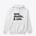 Cozy Chaotic Cute Collection Apparel Streetwear Style Fan Favorite