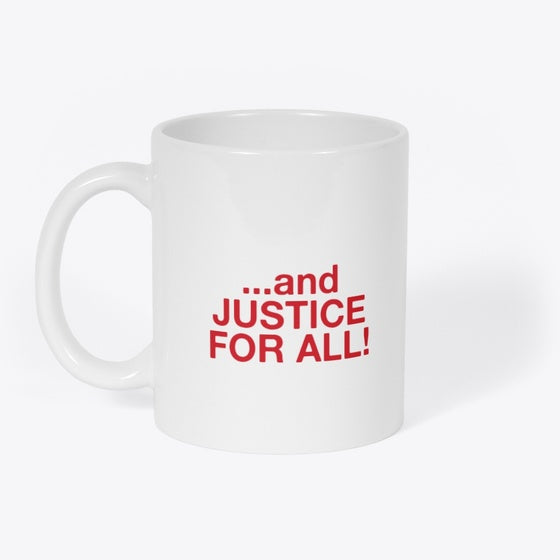 JUSTICE FOR ALL!