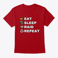 EAT SLEEP RAID REPEAT Apparel High Search Demand Daily Wear