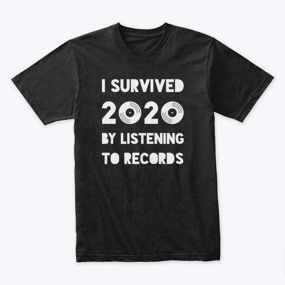 I Survived 2020 Vinyl T-Shirt | Premium Unisex T-Shirt