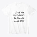 Pain And Anguish Apparel Comfort Fit Daily Wear