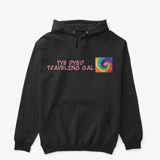 TYE DYED TRAVELING GAL PULLOVER HOODIE