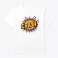 Crash Shirt