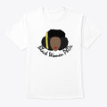 Black Women PhDs | Premium Unisex T-Shirt